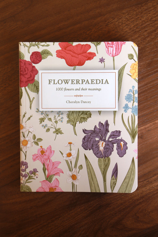 Flowerpaedia | 1000 Flowers and Their Meanings by Cheralyn Darcey